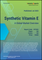 Synthetic Vitamin E - A Global Market Overview