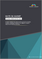 全球白油市场（至2030年）：依等级（医药、食品、工业）、应用（聚合物、个人护理、纺织品、药品、黏合剂和密封剂、食品）和地区划分