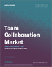 团队合作软体的全球市场:市场规模，占有率，趋势分析-各部署，各软体类型，各用途，各地区，市场区隔预测(2022～2030年)