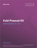 冷压油的市场规模，占有率，趋势分析:各产品(椰子油，棕榈油，花生油，油菜子油，大豆油，向日葵油)，流通管道，地区的市场区隔预测(2022年～2028年)