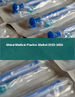 医疗用塑胶的全球市场:2022年～2026年