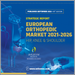 整形外科的欧洲市场(2021年～2026年):髋关节，膝关节，肩关节