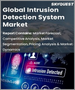 入侵检测系统的全球市场:各零件，各类型，各部署模式，各地区-预测及分析(2022年～2028年)