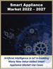 全球智能家电市场按技术、解决方案、应用和服务（2022-2027）