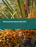 椰枣的全球市场 2023-2027