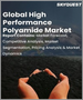高性能聚酰胺的全球市场:不同製造流程，各类型，各终端用户，各地区 - 预测分析(2022年～2028年)