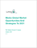 媒体全球市场机遇和战略（至 2031 年）