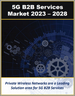 全球 5G 商业服务市场 (2023-2028)：固定无线、eMBB、mMTC、URLLC