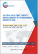 BEMS (大楼能源管理系统) 的全球市场:市场规模，厂商，供应链，销售管道，客户 (2022年～2028年)