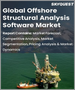 全球海上结构分析软件市场（2022-2028）：按组件（软件（云软件、本地软件））和最终用户（海洋、石油和天然气）划分的规模、份额、增长分析和预测