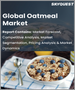 燕麦片的全球市场 - 市场规模，占有率，成长分析，各类型，各流通管道，不同形态 - 产业预测(2022年～2028年)
