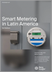 南美的智慧电表市场 - 第1版