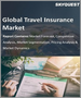 全球旅行保险市场 - 按类型、分销渠道和最终用户划分的市场规模、份额和增长分析 - 2023-2030 年行业预测