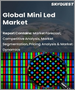 小型LED的全球市场 - 市场规模，占有率，成长分析:各类型，各最终用途产业，产业预测(2023年～2030年)