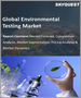 全球环境测试市场：规模、份额和增长分析-按样本、按测试目标（微生物污染物、有机化合物）、按技术-行业预测（2023-2030年）