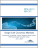 单细胞基因体学的全球市场:各技术，各产品，工作流程，用户，各国预测 - 附执行和顾问指南(2023年～2027年)