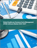 全球医疗保健收入周期管理 (RCM) 软件市场 2023-2027