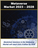 元界市场（2023-2028）：按技术、平台、解决方案、应用和行业划分