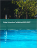 2023-2027年全球游泳池市场