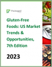 无麸质食品：美国市场趋势与机会（第七版）