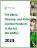 美国宠物垃圾、清洁用品、除臭用品市场（第四版）