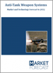 反战车武器系统：市场与技术预测（~2032）
