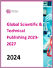 科学及技术出版的全球市场 (2023～2027年)