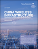 中国无线基础设施（2025 年 7 月）：中国凭藉其经济和 5G 超级大国的地位，正在部署 5G-A（5G-Advanced），为新的国家重点发展项目 6G 奠定基础。