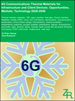6G时代基础设施与客户设备的散热材料：商业机会、市场与技术（2026-2046）