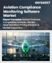 航空合规监控软体市场规模、份额、成长分析（按部署模式、应用、最终用户细分、功能、组织规模和地区划分）－2025-2032年产业预测