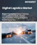 数位物流市场规模、份额和成长分析（按组件、物流类型、技术、最终用户产业和地区划分）－产业预测，2025-2032年