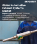 汽车排气系统市场规模、份额和成长分析（按车辆类型、燃料类型、后处理装置、组件、技术、销售管道和地区划分）－2026-2033年产业预测