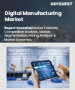 数位製造市场规模、份额和成长分析（按组件、技术、製程类型、应用和地区划分）－2026-2033年产业预测