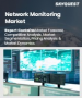 网路监控市场规模、份额和成长分析（按产品、频宽、技术、最终用户和地区划分）—产业预测，2026-2033年