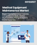 医疗设备维护市场规模、份额和成长分析（按设备类型、服务类型、服务供应商、合约类型和地区划分）－2026-2033年产业预测