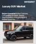 豪华SUV市场规模、份额和成长分析（按类型、燃料、车辆价格、销售管道和地区划分）－产业预测（2026-2033年）