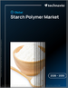 2026-2030年全球淀粉聚合物市场