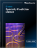 2026-2030年全球特种塑化剂市场