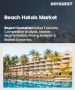 海滩酒店市场规模、份额和成长分析（按类型、服务类型、评级、酒店类型、设施、旅游类型和地区划分）－2026-2033年产业预测
