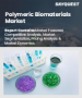 聚合物生物材料市场规模、份额和成长分析（按聚合物类型、应用、最终用途和地区划分）－2026-2033年产业预测