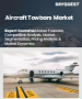 飞机牵引桿市场规模、份额及成长分析（依产品类型、飞机类型、最终用户及地区划分）－2026-2033年产业预测