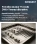 氧环己酮聚合体（PDO）缝线市场规模、份额和成长分析：按缝线类型/结构、针/套管类型、应用、最终用户和地区划分－2026-2033年产业预测